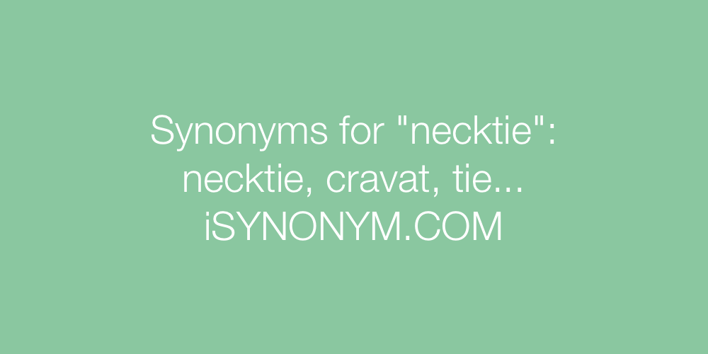Synonyms necktie