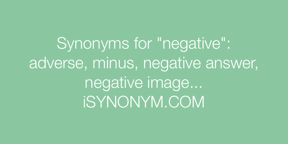 Synonyms negative