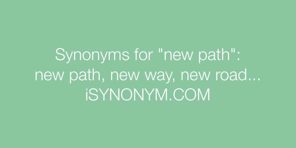 Synonyms new path