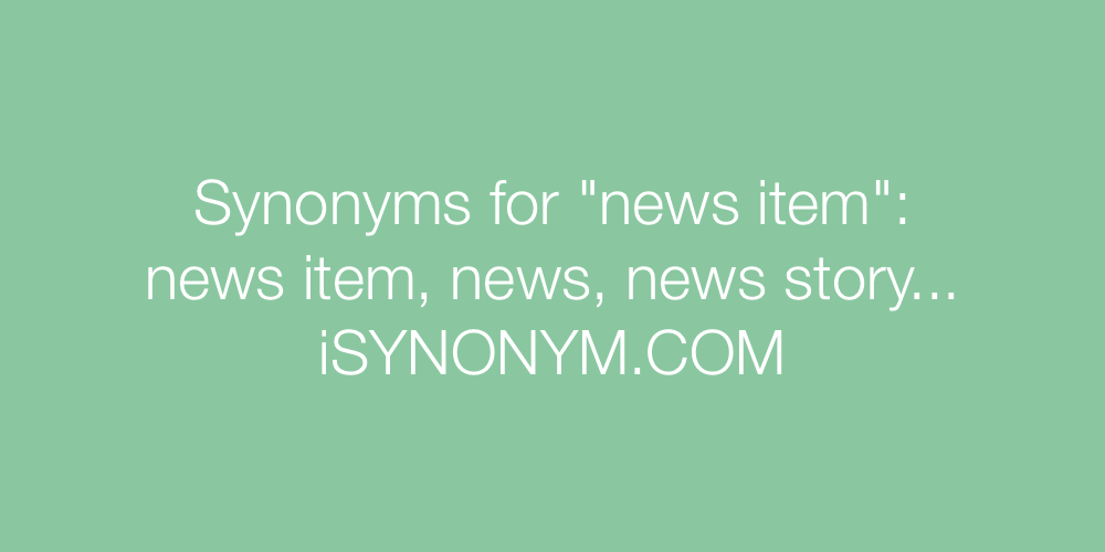 Synonyms news item