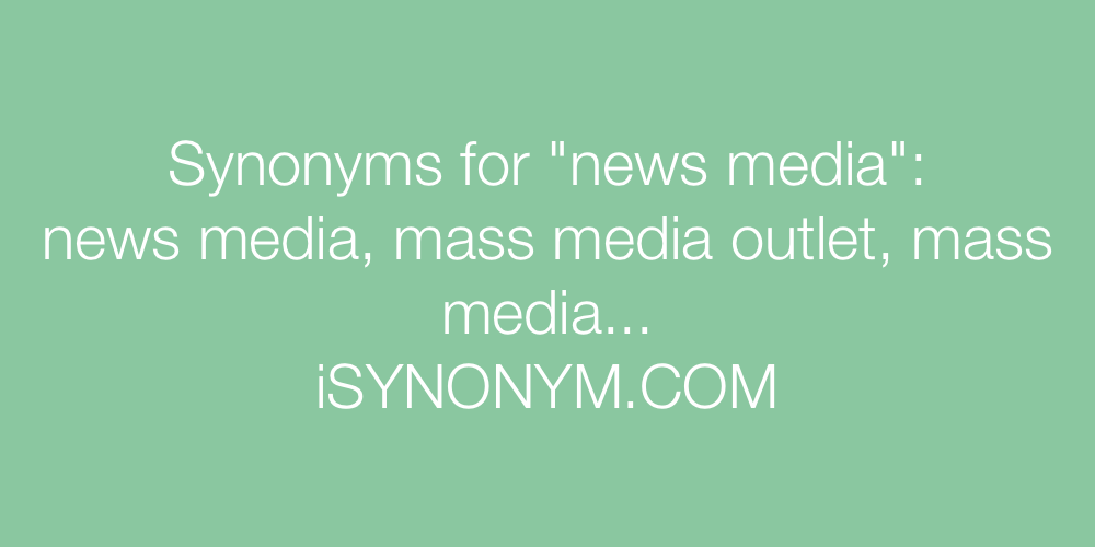 Synonyms news media