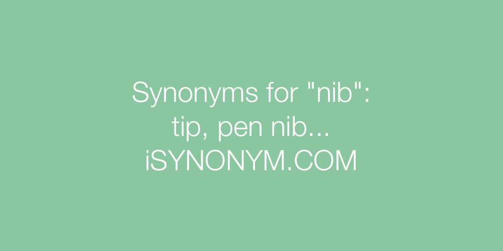 Synonyms nib