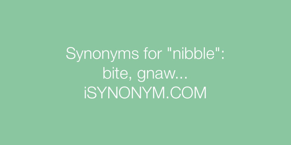 Synonyms nibble