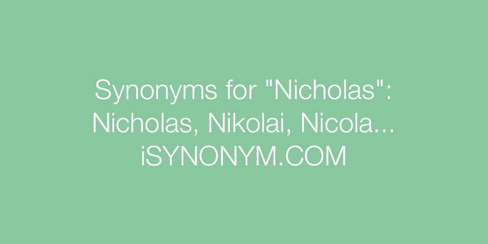 Synonyms Nicholas