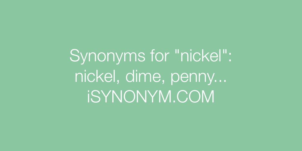 Synonyms nickel