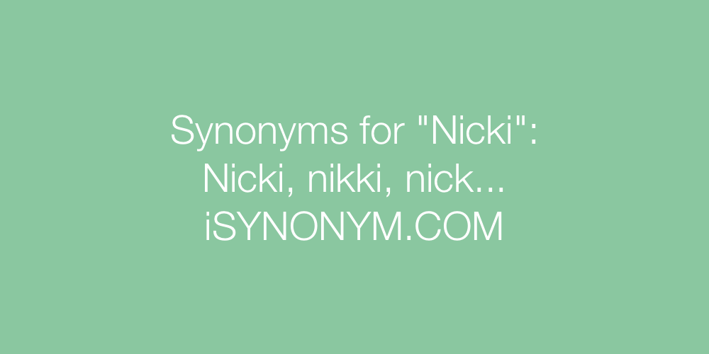 Synonyms Nicki