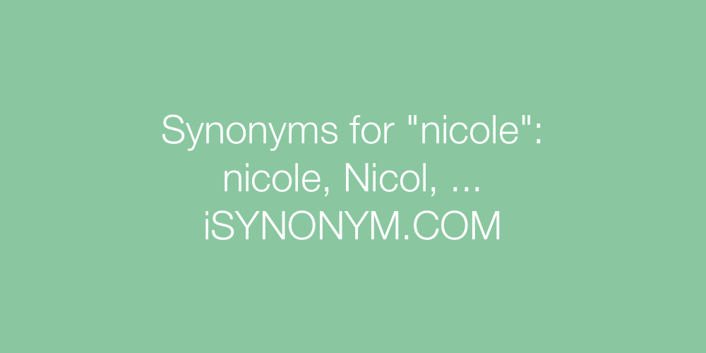 Synonyms nicole