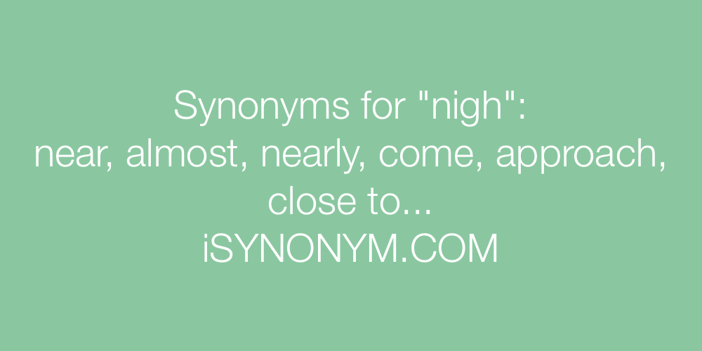 Synonyms nigh