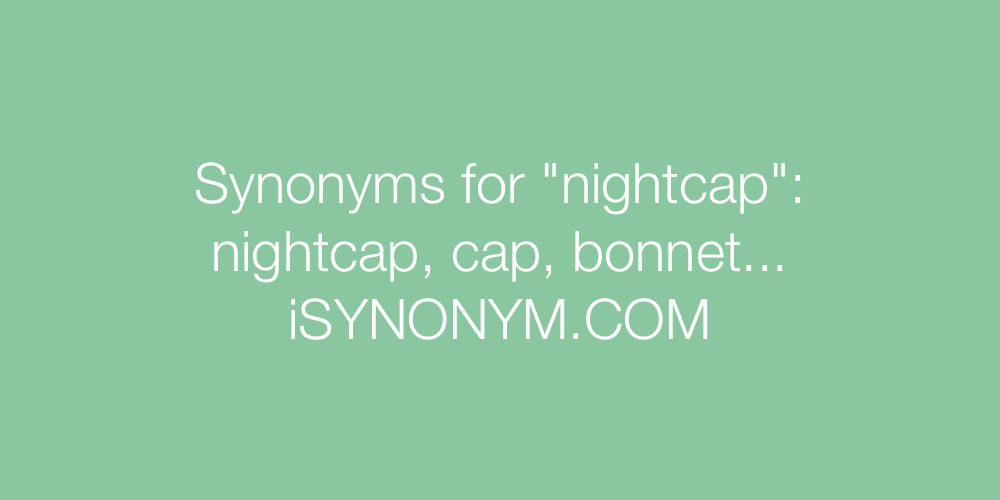 Synonyms nightcap
