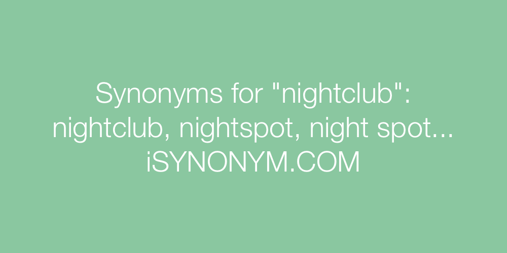 Synonyms nightclub