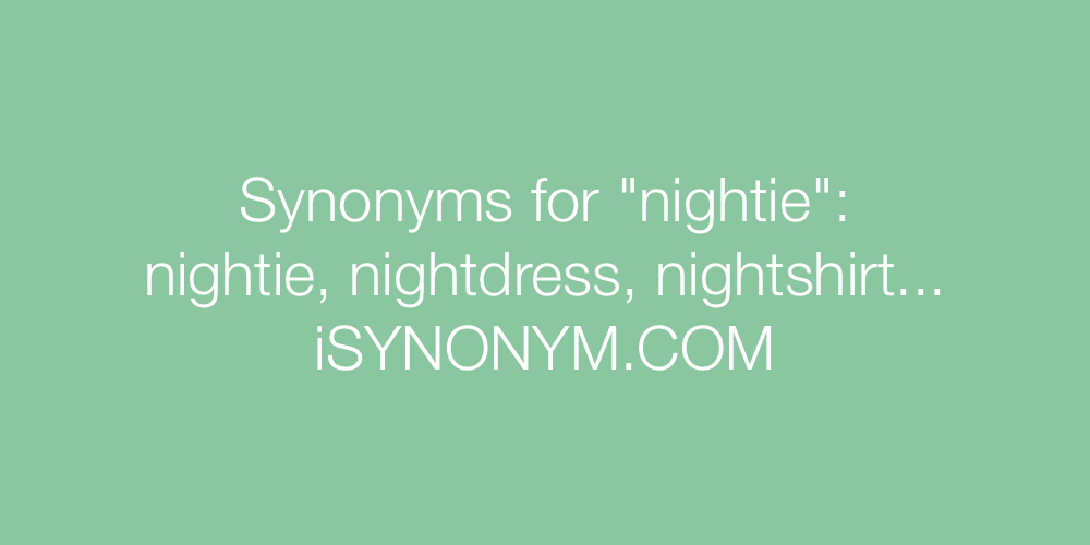Synonyms nightie