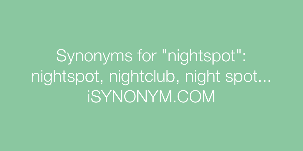 Synonyms nightspot