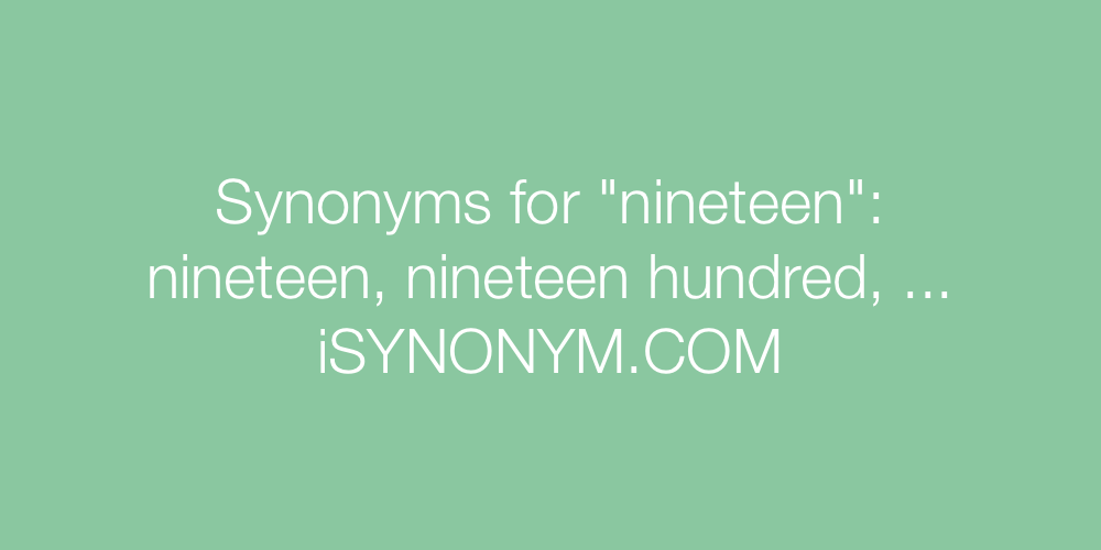Synonyms nineteen