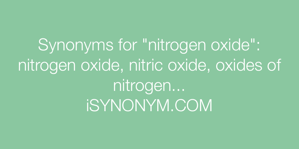Synonyms nitrogen oxide