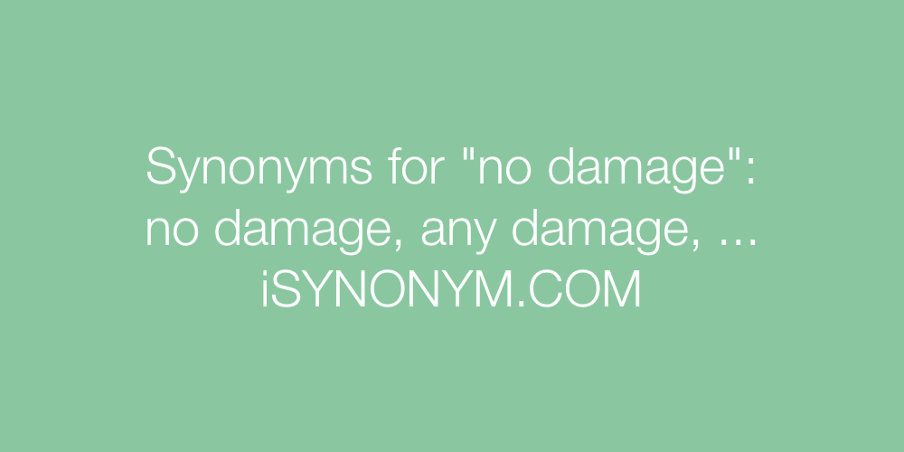 Synonyms no damage