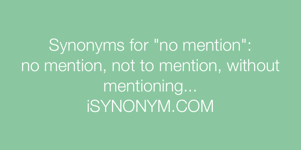 Synonyms no mention