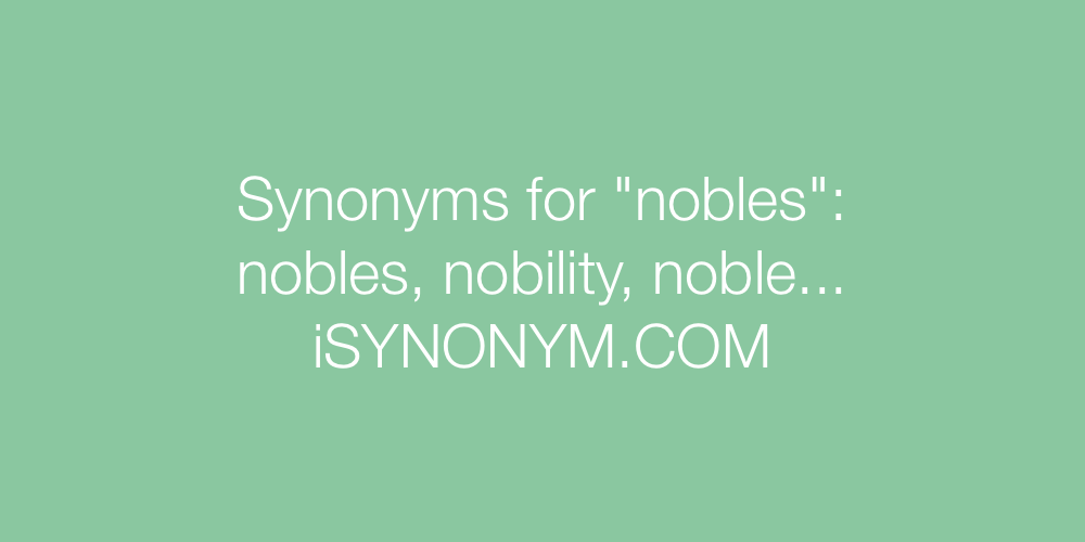 Synonyms nobles