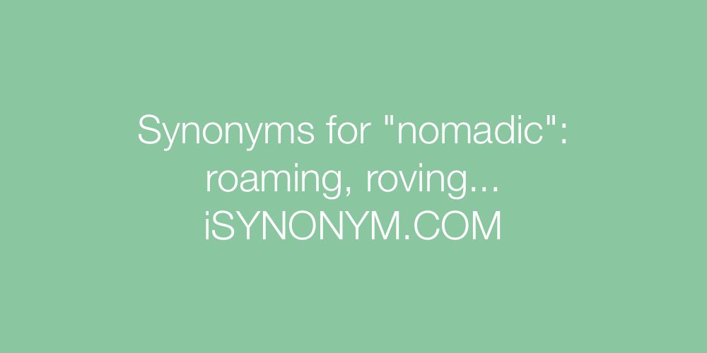 Synonyms nomadic