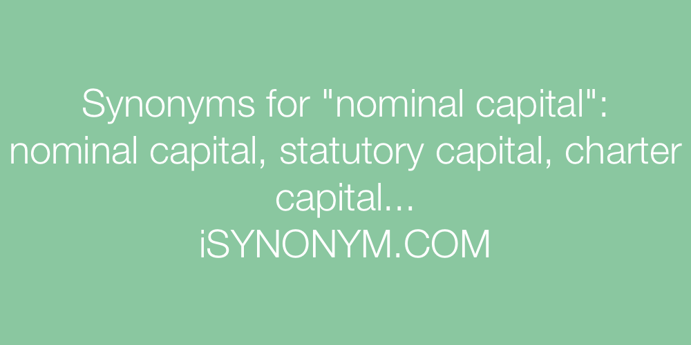 Synonyms nominal capital