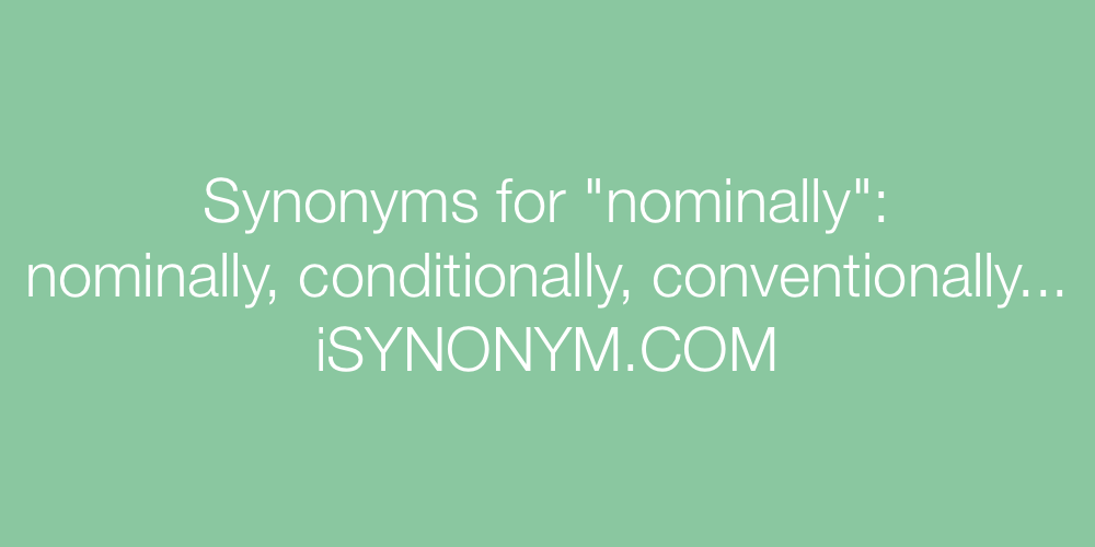 Synonyms nominally