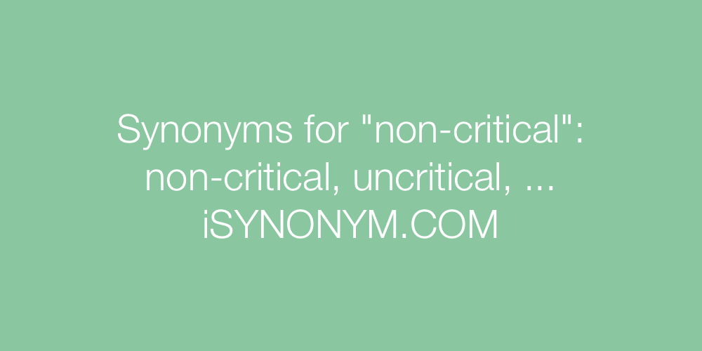 Synonyms non-critical