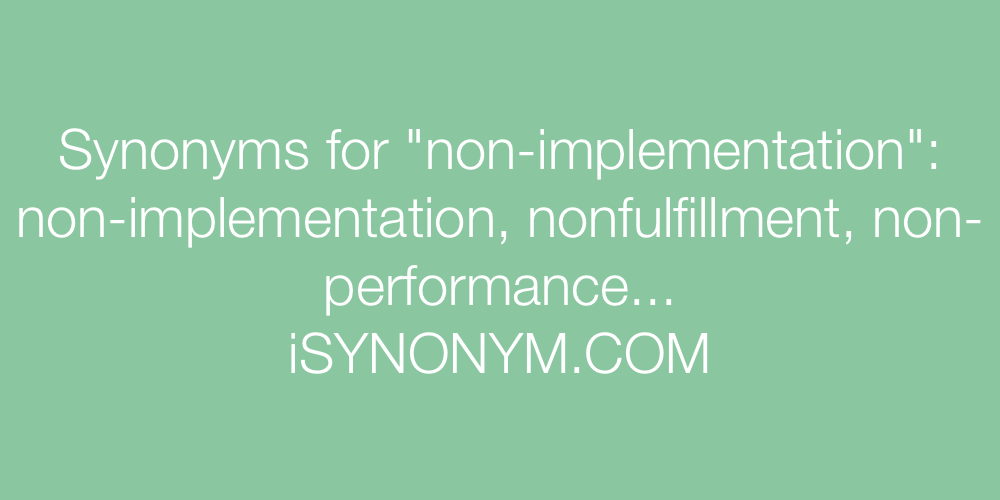 Synonyms non-implementation