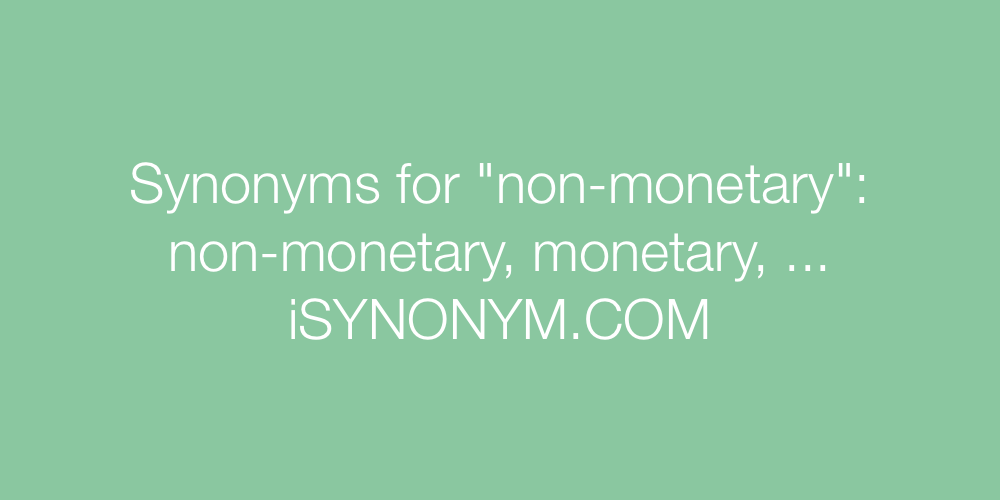 Synonyms non-monetary