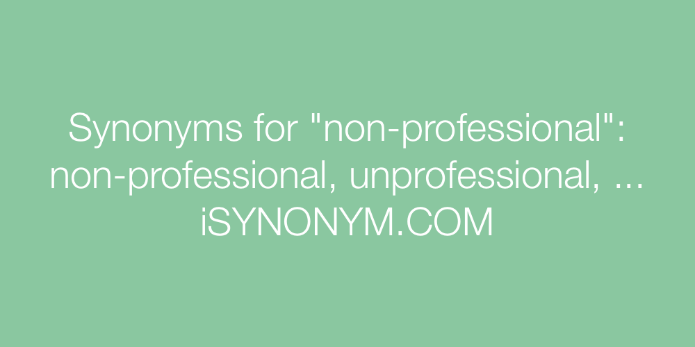 Synonyms non-professional