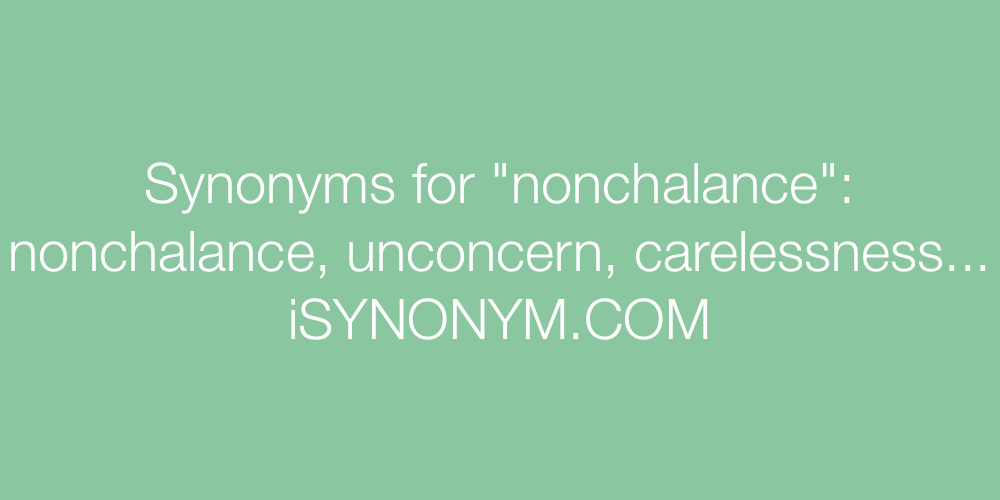 Synonyms nonchalance
