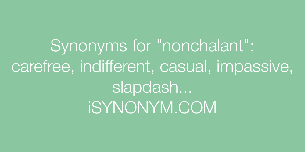 Synonyms nonchalant