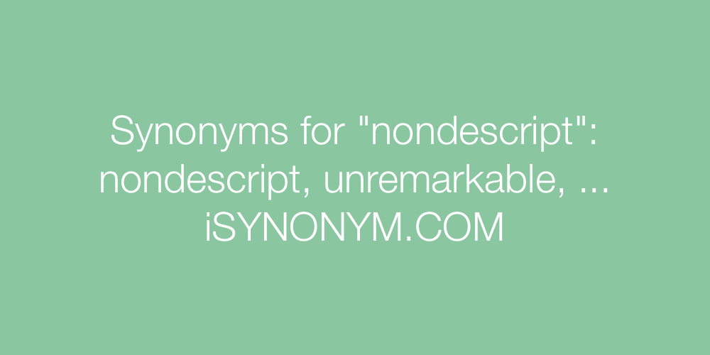 Synonyms nondescript