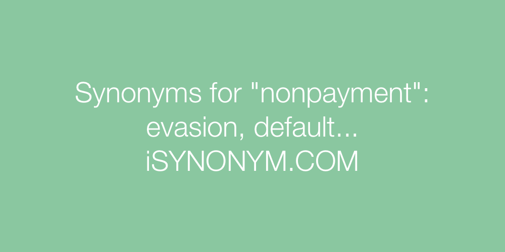 Synonyms nonpayment