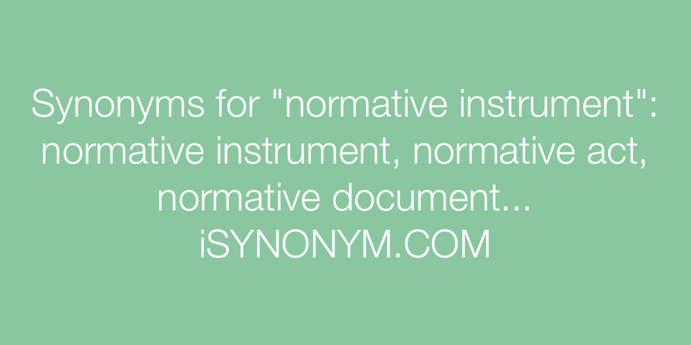 Synonyms normative instrument