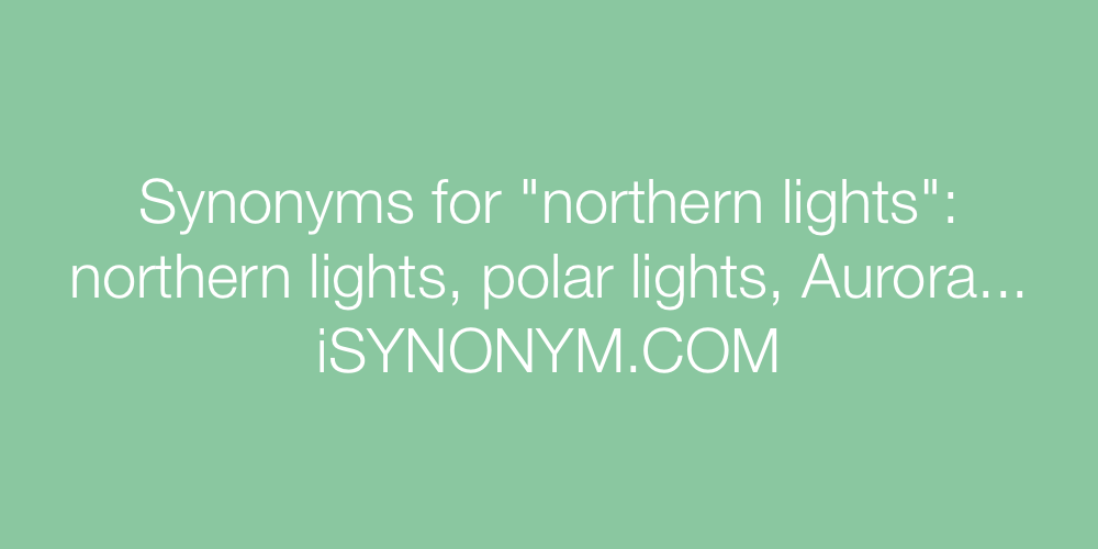 Synonyms northern lights