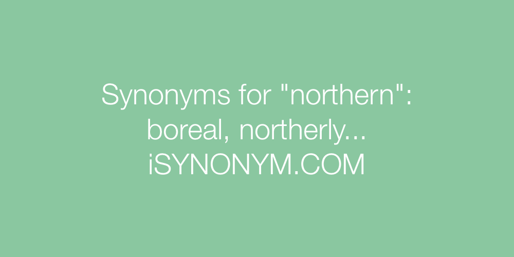 Synonyms northern