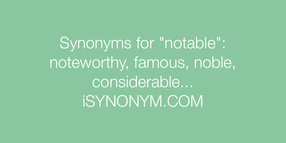 Synonyms notable