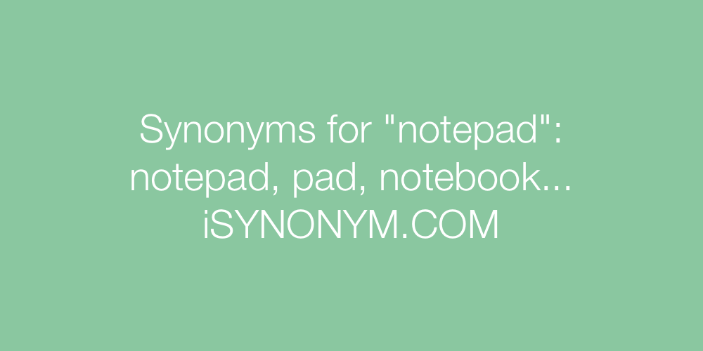 Synonyms notepad