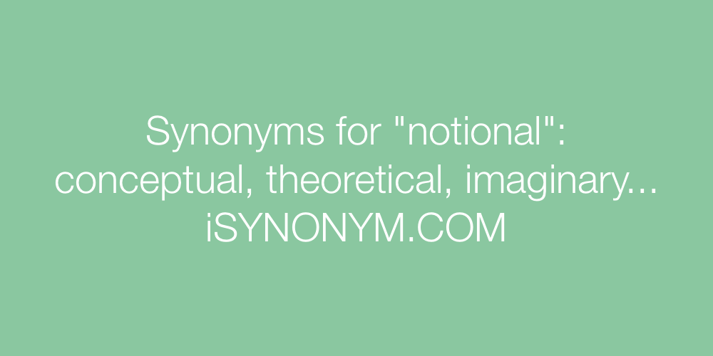 Synonyms notional
