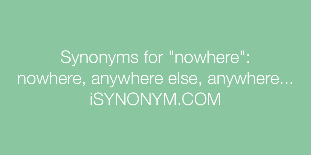 Synonyms nowhere