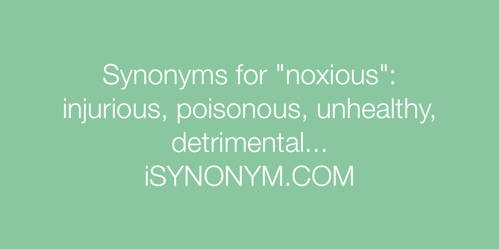 Synonyms noxious