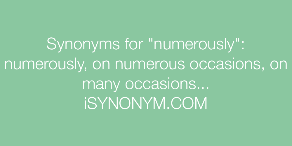 Synonyms numerously