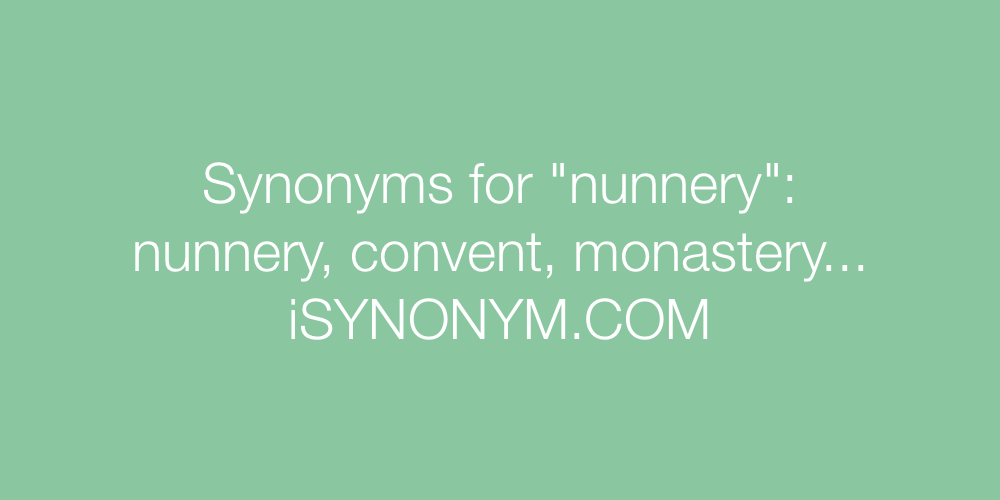 Synonyms nunnery