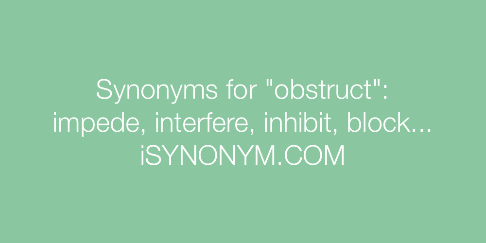 Synonyms obstruct