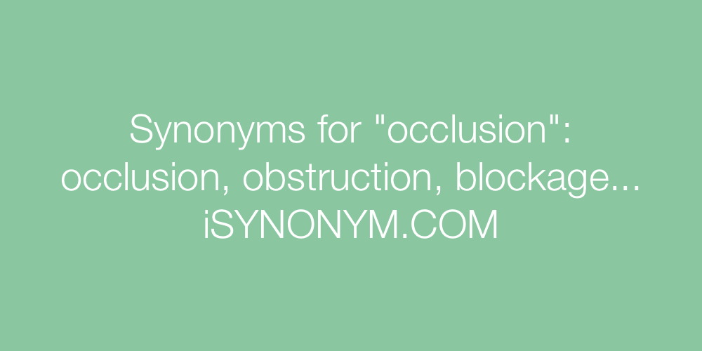 Synonyms occlusion