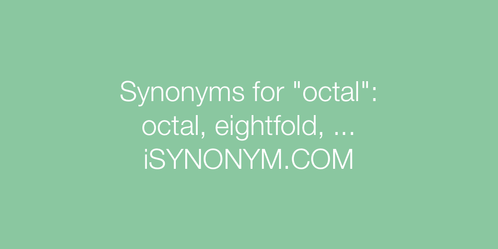 Synonyms octal