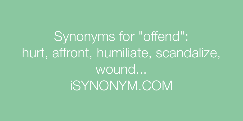 Synonyms offend