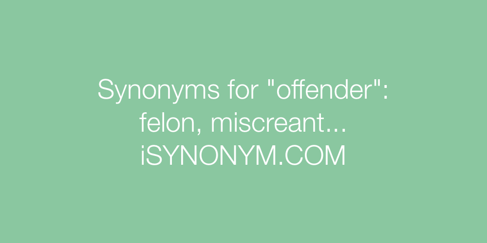 Synonyms offender