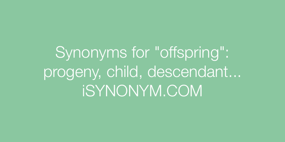 Synonyms offspring