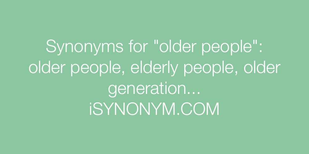 Synonyms older people