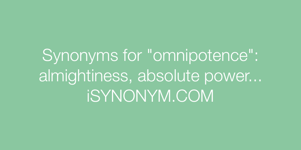 Synonyms omnipotence